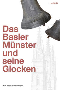 Vorderes Coverbild Das Basler Münster und seine Glocken