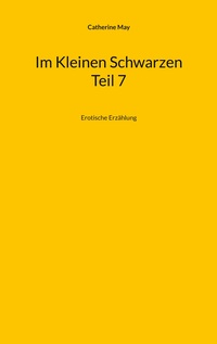 Vorderes Coverbild Im Kleinen Schwarzen Teil 7