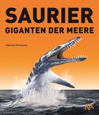 Vorderes Coverbild Saurier - Giganten der Meere