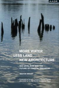 Vorderes Coverbild MORE WATER, LESS LAND, NEW ARCHITECTURE