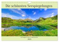 Vorderes Coverbild Die schönsten Seespiegelungen (Wandkalender 2025 DIN A4 quer), CALVENDO Monatskalender