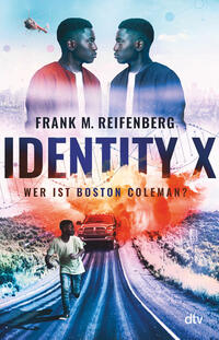 Vorderes Coverbild Identity X – Wer ist Boston Coleman?