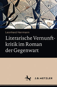 Vorderes Coverbild Literarische Vernunftkritik im Roman der Gegenwart