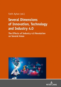 Vorderes Coverbild Several Dimensions of Innovation, Technology and Industry 4.0