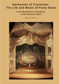 Vorderes Coverbild Harmonies of Transition: The Life and Music of Franz Danzi