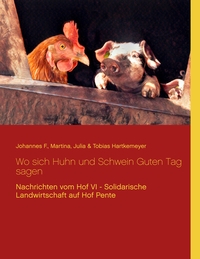 Vorderes Coverbild Wo sich Huhn und Schwein Guten Tag sagen