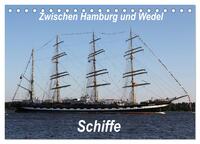 Vorderes Coverbild Schiffe - Zwischen Hamburg und Wedel (Tischkalender 2025 DIN A5 quer), CALVENDO Monatskalender