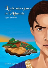 Vorderes Coverbild Les derniers jours de l'Atlantide