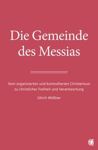 Vorderes Coverbild Die Gemeinde des Messias