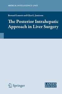 Vorderes Coverbild The Posterior Intrahepatic Approach in Liver Surgery