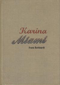 Vorderes Coverbild Franz Burkhardt. Karina Miami, 2017