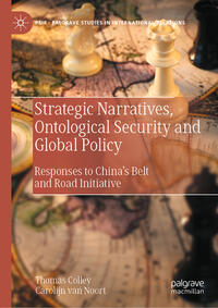 Vorderes Coverbild Strategic Narratives, Ontological Security and Global Policy