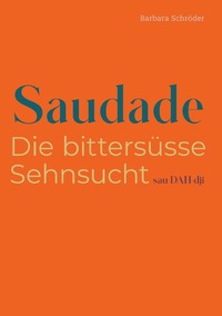 Vorderes Coverbild SAUDADE