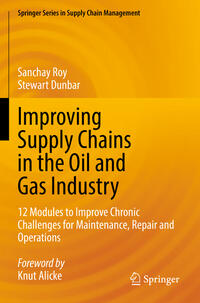 Vorderes Coverbild Improving Supply Chains in the Oil and Gas Industry