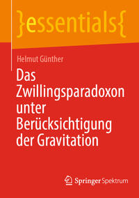 Vorderes Coverbild Das Zwillingsparadoxon unter Berücksichtigung der Gravitation