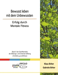 Vorderes Coverbild Bewusst leben mit dem Unbewussten