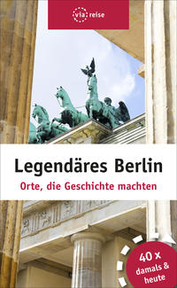 Vorderes Coverbild Legendäres Berlin