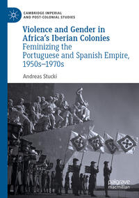 Vorderes Coverbild Violence and Gender in Africa's Iberian Colonies