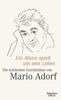 Vorderes Coverbild Ein Mann spielt um sein Leben
