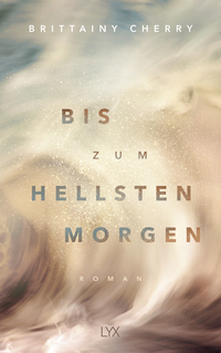Vorderes Coverbild Bis zum hellsten Morgen