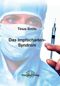 Vorderes Coverbild Das Impfschaden-Syndrom