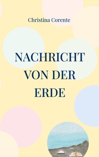 Vorderes Coverbild Nachricht von der Erde