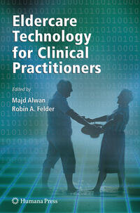 Vorderes Coverbild Eldercare Technology for Clinical Practitioners