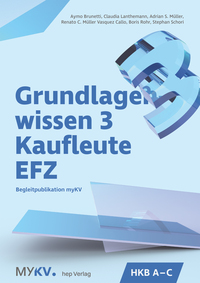 Vorderes Coverbild Grundlagenwissen 3 Kaufleute EFZ - HKB A bis HKB C