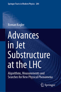 Vorderes Coverbild Advances in Jet Substructure at the LHC