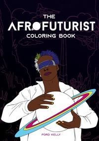 Vorderes Coverbild The Afrofuturist Coloring Book
