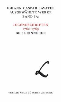 Vorderes Coverbild Johann Caspar Lavater, Ausgewählte Werke, Band I/2