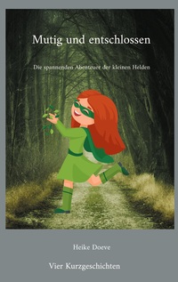 Vorderes Coverbild Mutig und entschlossen