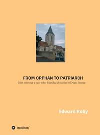 Vorderes Coverbild From orphan to patriarch