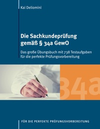 Vorderes Coverbild Die Sachkundeprüfung gemäß § 34a GewO