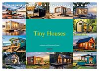 Vorderes Coverbild Tiny Houses - wohnen auf kleinstem Raum (Tischkalender 2025 DIN A5 quer), CALVENDO Monatskalender