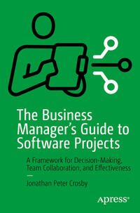 Vorderes Coverbild The Business Manager's Guide to Software Projects