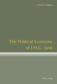 Vorderes Coverbild The Political Economy of J.H.G. Justi