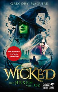 Vorderes Coverbild Wicked - Die Hexen von Oz
