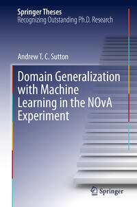 Vorderes Coverbild Domain Generalization with Machine Learning in the NOvA Experiment