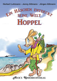 Vorderes Coverbild Ein Häschen entdeckt seine Welt - Hoppel