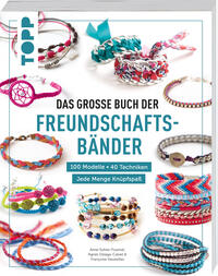 Vorderes Coverbild Das große Buch der Freundschaftsbänder