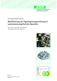 Vorderes Coverbild Modifizierung der Eigenspannungsverteilung in warmmassivumgeformten Bauteilen