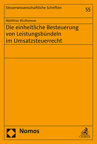 Vorderes Coverbild Die einheitliche Besteuerung von Leistungsbündeln im Umsatzsteuerrecht