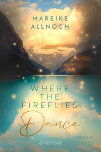 Vorderes Coverbild Where the Fireflies Dance