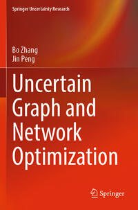 Vorderes Coverbild Uncertain Graph and Network Optimization