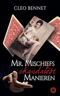 Vorderes Coverbild Mr. Mischiefs skandalöse Manieren