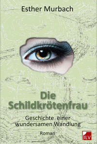 Vorderes Coverbild Die Schildkrötenfrau