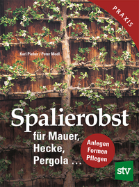 Vorderes Coverbild Spalierobst für Mauer, Hecke, Pergola...