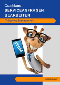 Vorderes Coverbild Crashkurs Serviceanfragen bearbeiten
