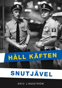 Vorderes Coverbild Håll Käften Snutjävel